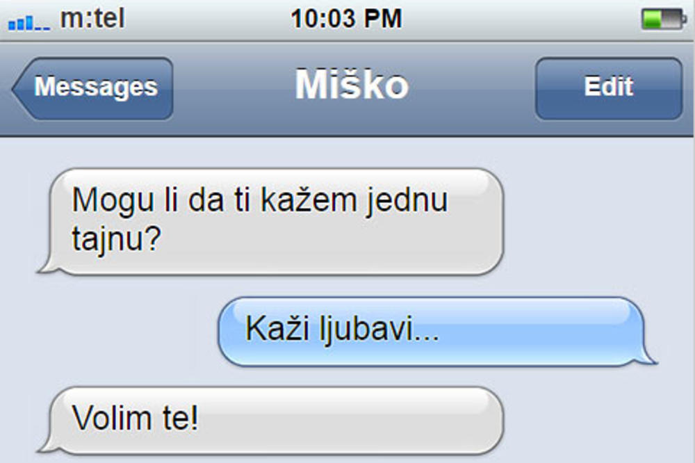 Rekao joj je tajnu, ali nije očekivao ovakav odgovor!