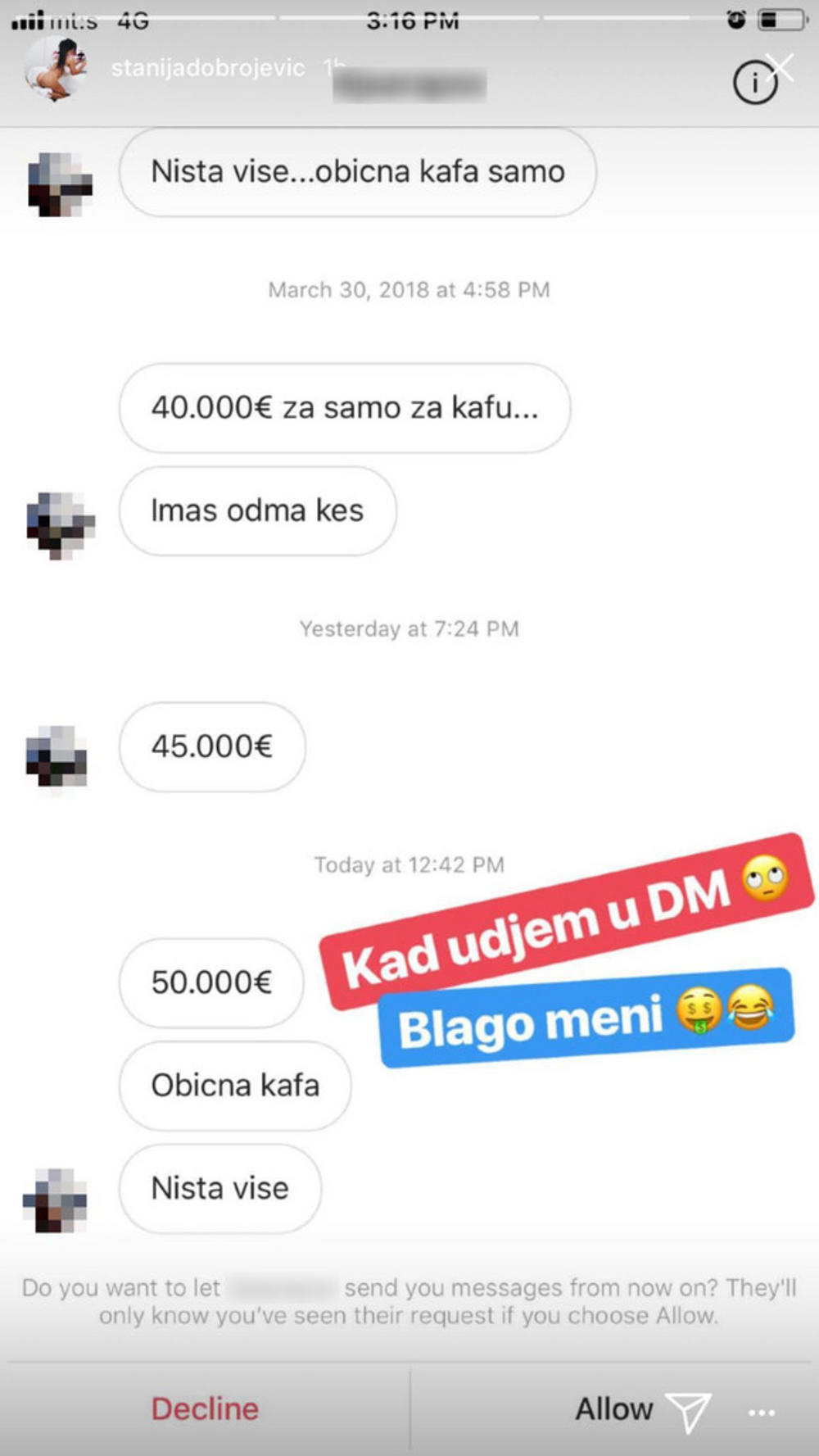 Ponuđeno joj je 50.000 evra samo za kafu  