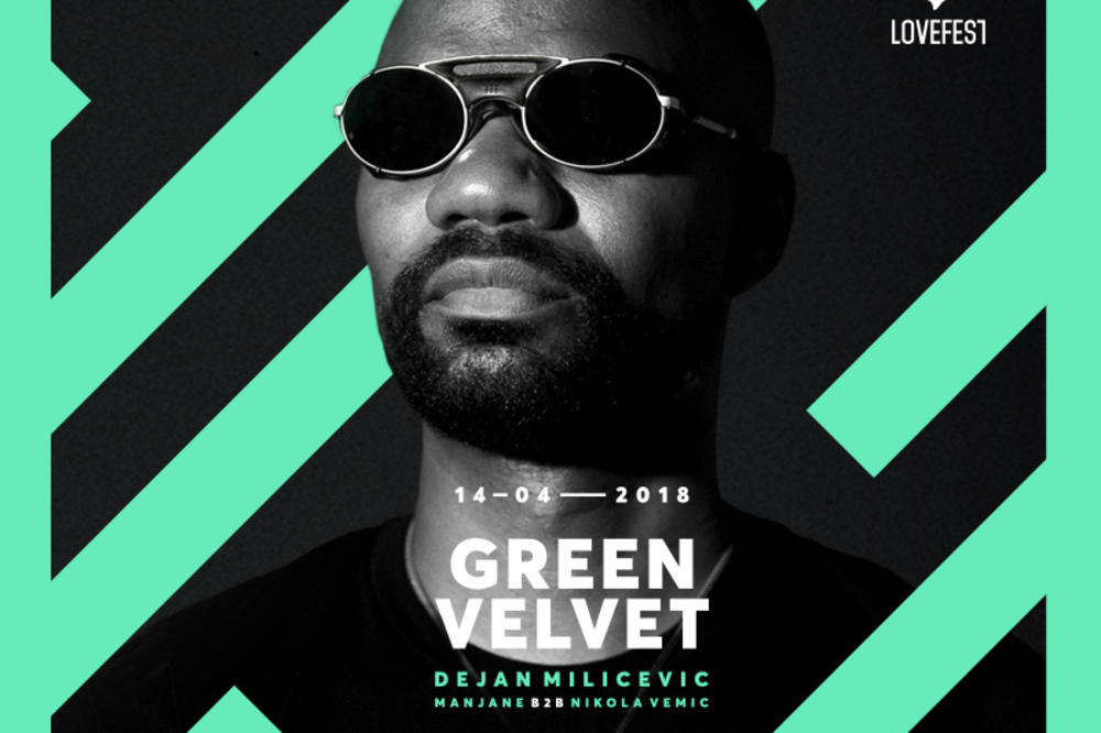 LOVEFEST FIRE RASPRODAT: Green Velvet 14. aprila okuplja klabere iz celog regiona