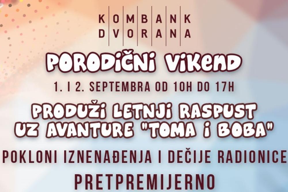 PORODIČNI VIKEND U KOMBANK DVORANI: 1. i 2. septembra filmska zabava i besplatne radionice za roditelje i decu