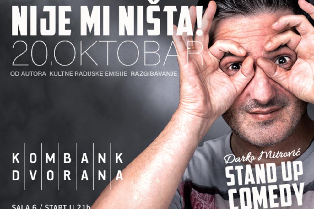 Stand up specijal Darka Mitrovića: "Nije mi ništa" prvi put u Kombank dvorani 20. oktobra