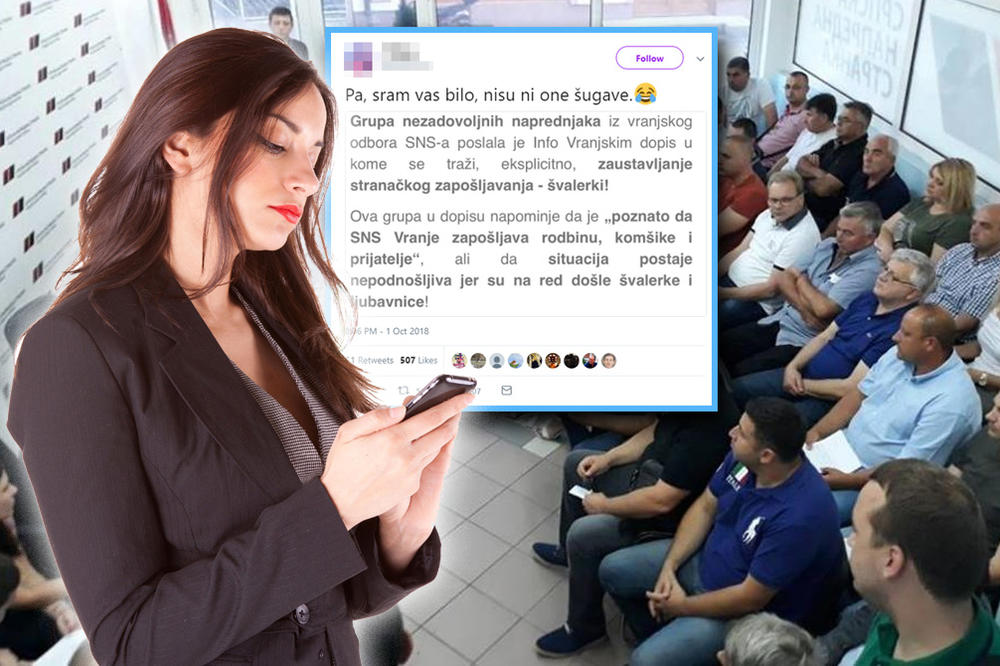 HITNO ZAUSTAVITE ZAPOŠLJAVANJE ŠVALERKI! Nezadovoljni članovi SNS iz Vranja OTKRILI BLAMAŽU VEKA!