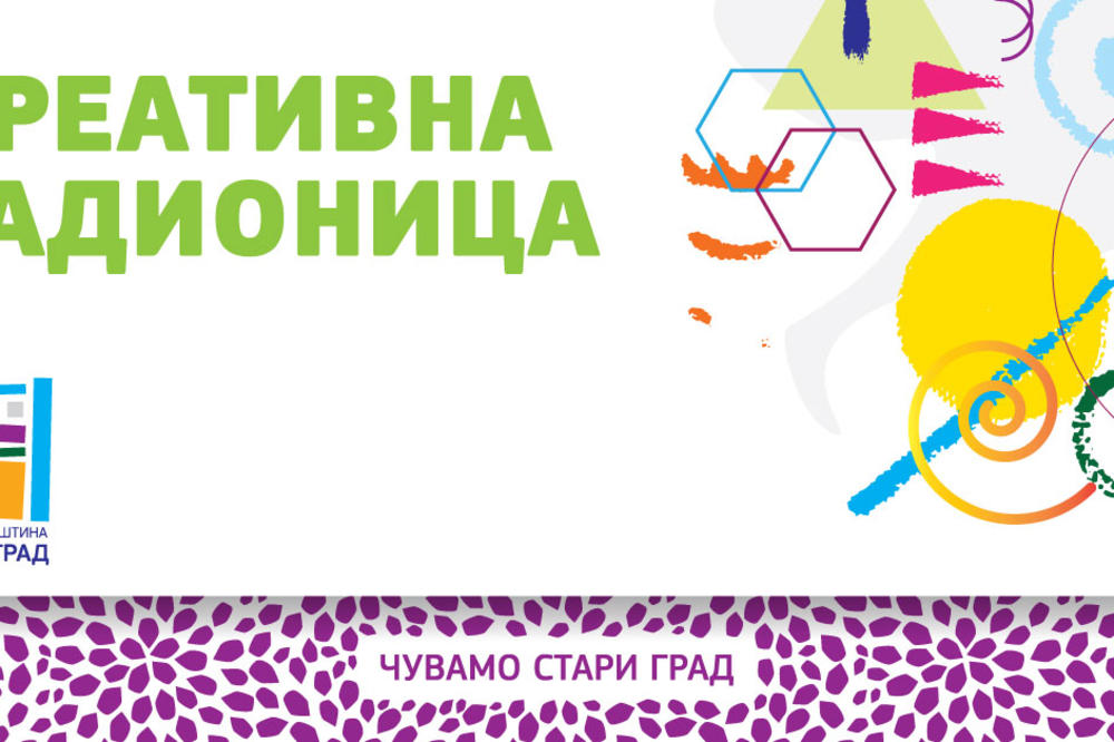 BESPLATNE KREATIVNE RADIONICE: Opština Stari grad organizuje program za decu od 3 do 6 godina