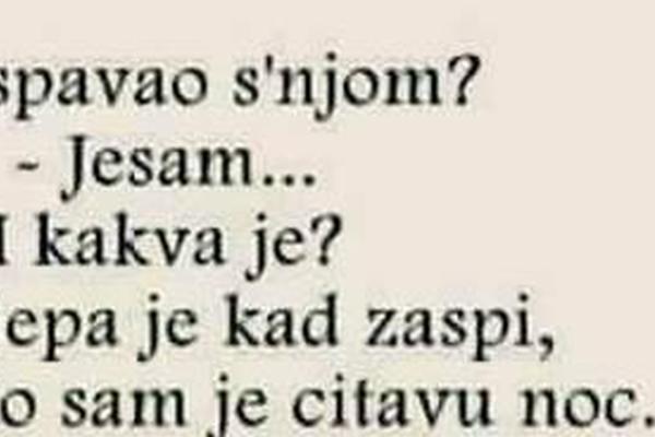 JESI LI SPAVAO S NJOM? Ovaj status danas dele svi na Balkanu, PRELEP JE!