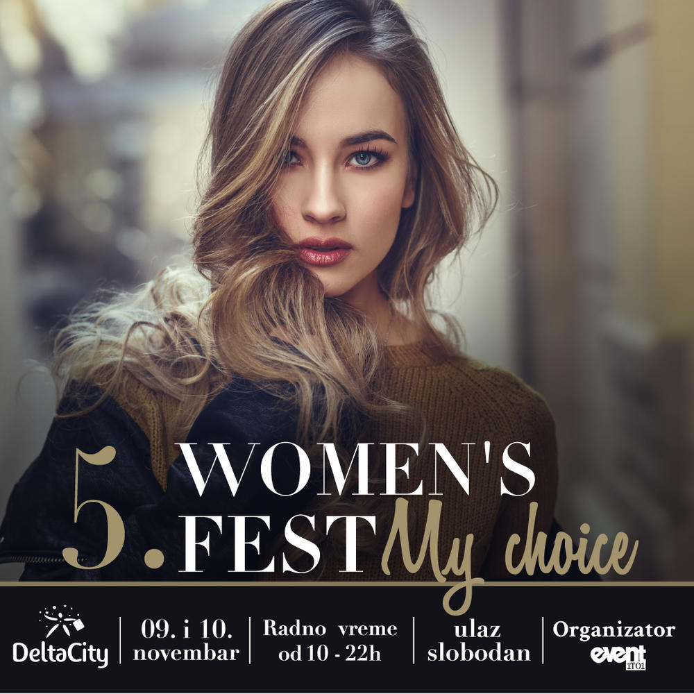 5. Women’s Fest pod sloganom My Choice  