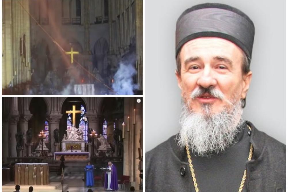 TO JE ČUDO, SIMBOL ŽIVOTA: Vladika Mileševski otkrio zašto je krst ostao netaknut u stravičnom požaru u Notr Damu!
