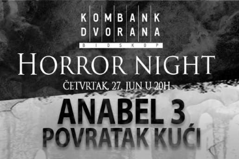 HOROR VEČE U KOMBANK DVORANI 27. JUNA: Espreso vas vodi na premijeru filma ANABEL 3 - POVRATAK KUĆI