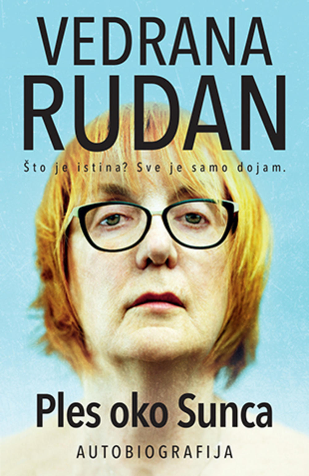 Autobiografija Vedrane Rudan