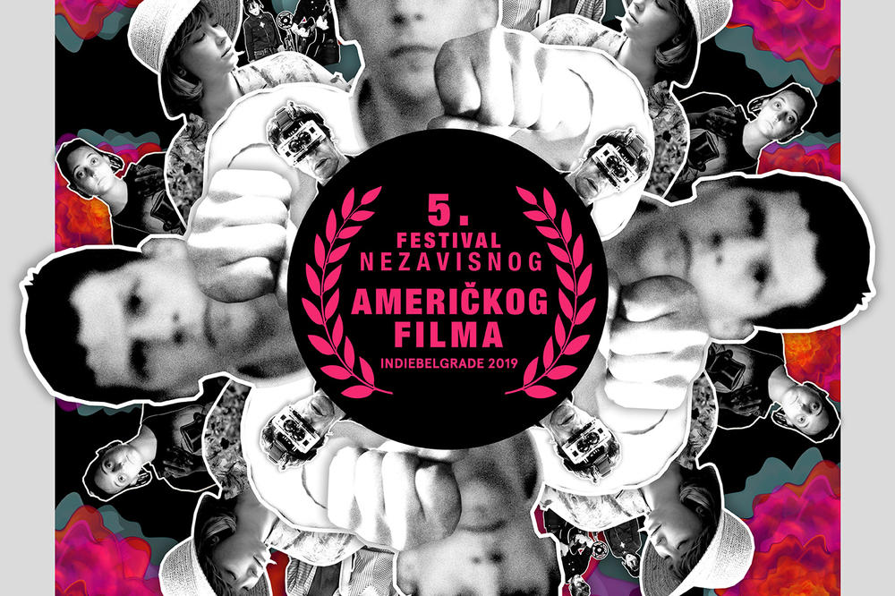 5. FESTIVAL AMERIČKOG NEZAVISNOG FILMA Od 12. do 15. decembra 2019. // Dom omladine Beograda