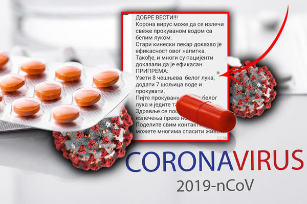 INTERNETOM SE ŠIRI RECEPT ZA LEK ZA KORONU: NE VERUJTE OVOME, ovo je GLUPOST, slušajte samo STRUČNJAKE