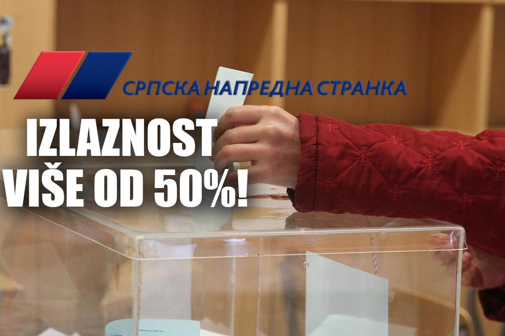SNS: Na izbore je izašlo više od 50 odsto upisanih birača