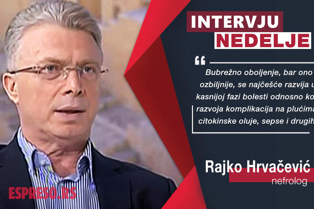 KORONA STVARA TEŠKA OŠTEĆENJA BUBREGA, neki sa respiratora idu pravo na dijalizu! ČUVENI DR HRVAČEVIĆ SVE OBJASNIO