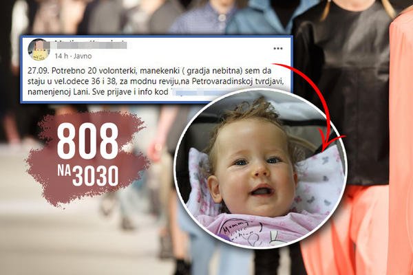 POTREBNO 20 MANEKENKI ZA MODNU REVIJU U NOVOM SADU: Ovo bi bila obična objava, da nije u pitanju život male LANE!