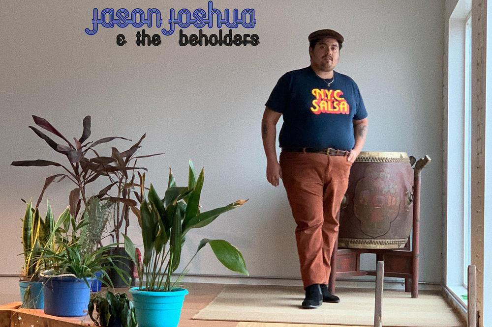 JASON JOSHUA & THE BEHOLDERS: ALEGRIA Y TRISTEZA