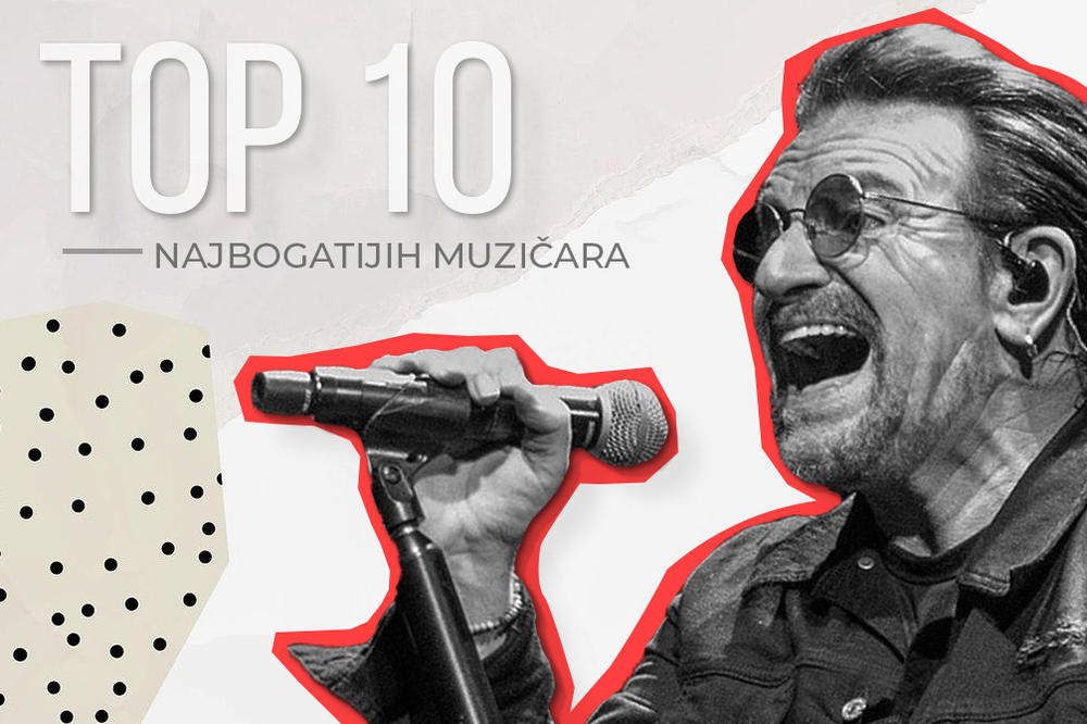 10 NAJBOGATIJIH MUZIČARA NA SVETU