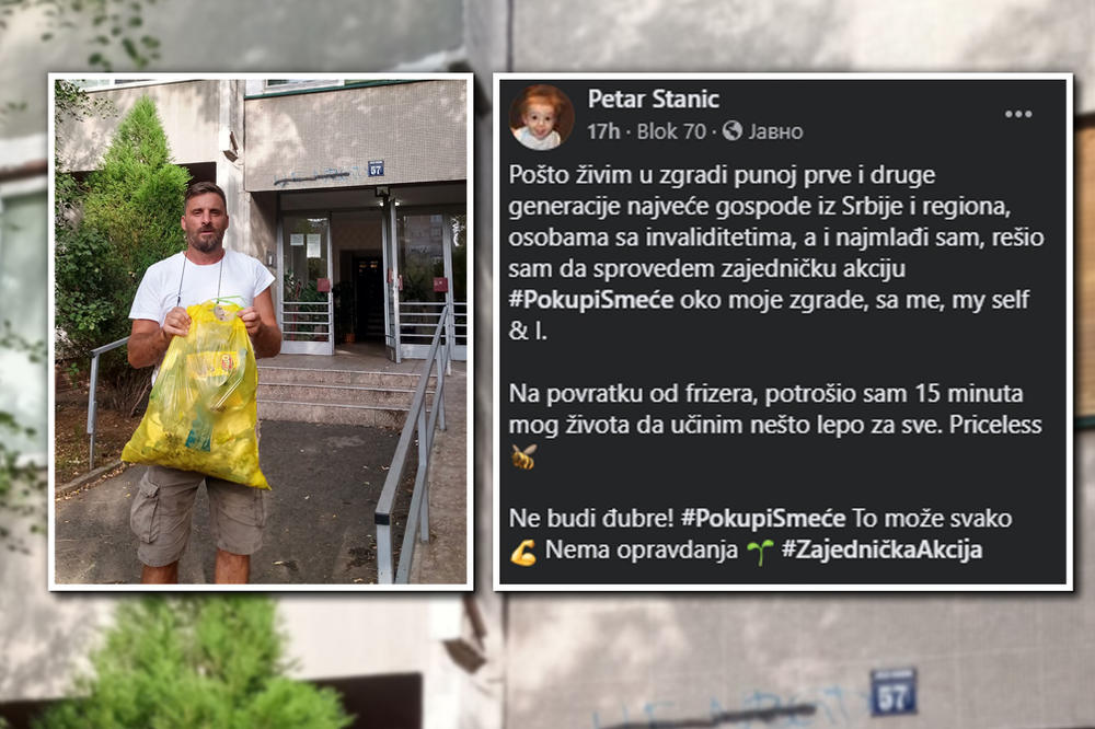 PETAR STANIĆ ŽIVI U BLOKU 70 I MOMAK JE ZA PRIMER: On je sam osmislio i ostvario AKCIJU ČIŠĆENJA SVOG KRAJA