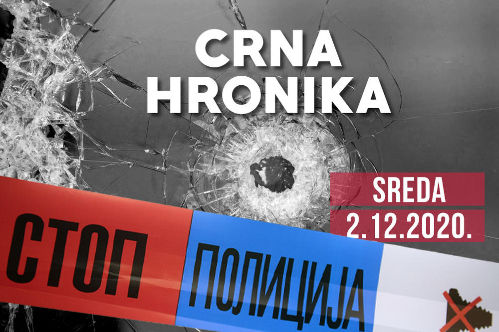 CRNA HRONIKA ZA 02. DECEMBAR 2020: Smrt u Bajmoku, Novosađanin pipkao dete, pronađen leš kod Sremskih Karlovaca