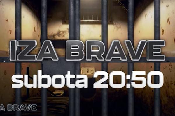 EMISIJA O KOJOJ BRUJI REGION: Šta se dešava kad se nevini nađu “IZA BRAVE” (VEČERAS U 20:50)