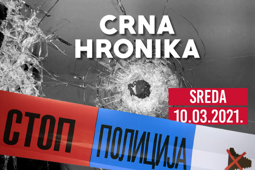 CRNA HRONIKA ZA 10. MART 2021: Bebisiterki iz pakla određen pritvor, psi izujedali dete, žena oborena na Vračaru