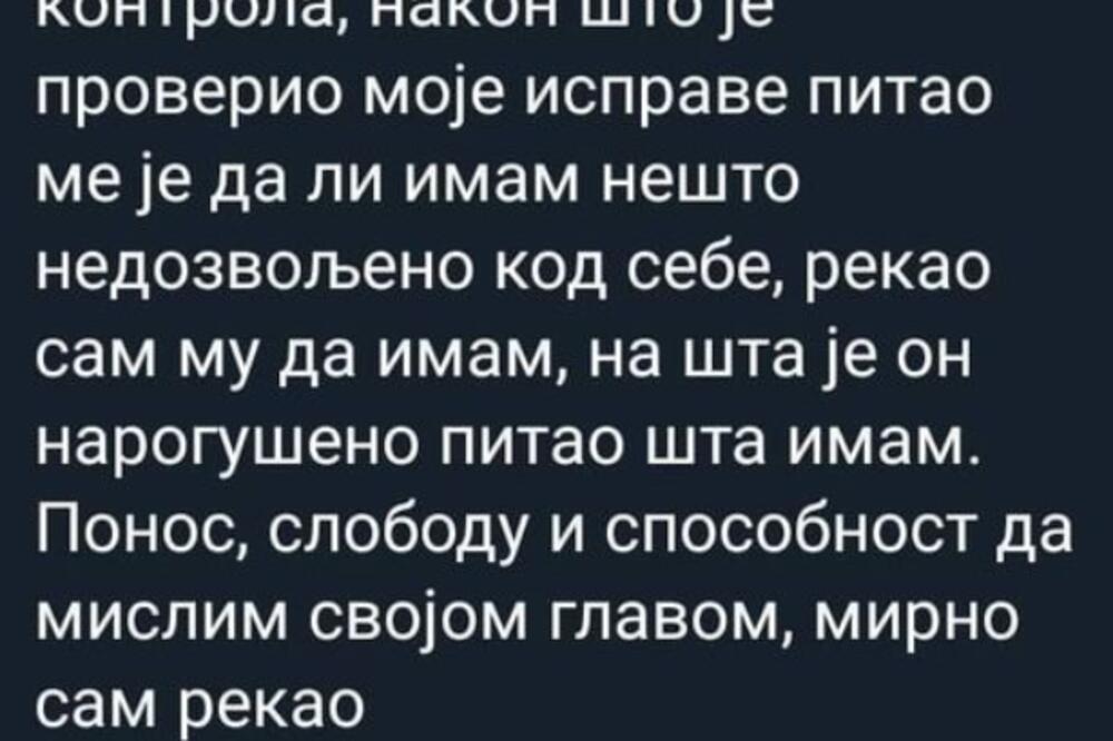 ZAUSTAVIO ME POLICAJAC I PITAO ŠTA IMAM KOD SEBE! Status ovog SRBINA šeruju svi po društvenim mrežama
