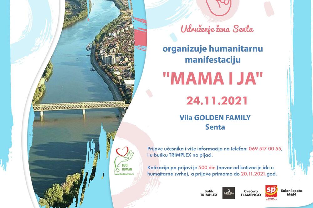 Humanitarna manifestacija „Mama i ja“ 24. novembra u Senti