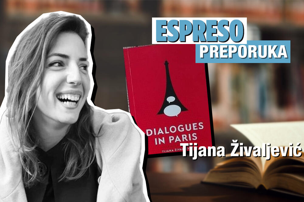 ESPRESO PREPORUKA ZA ČITANJE: Intrigantan poziv za maštanje i razmišljanje - "DIJALOZI U PARIZU"
