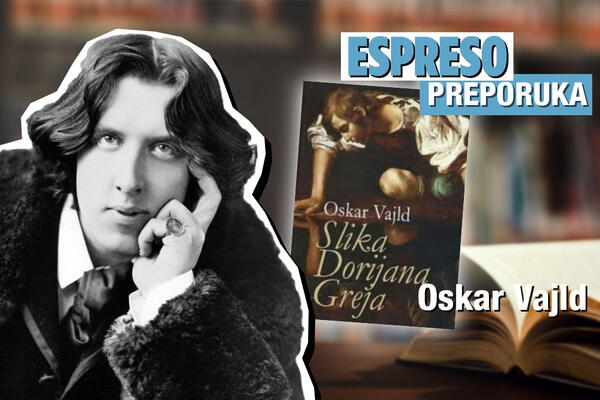 ESPRESO PREPORUKA ZA ČITANJE: Propast mladosti i lepote - "SLIKA DORIJANA GREJA"