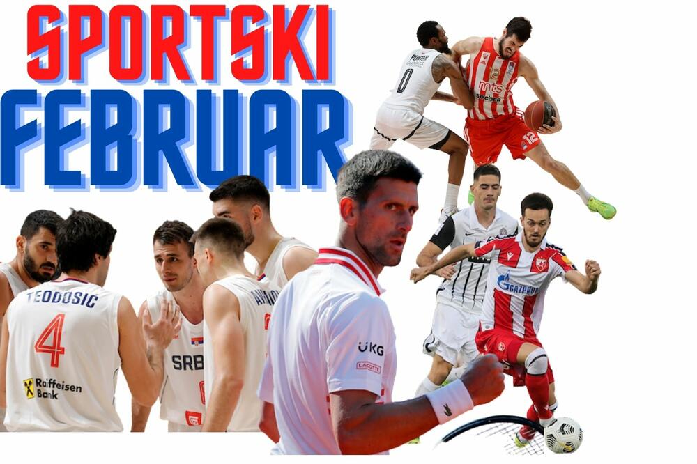 SPORTSKI FEBRUAR: Novak KONAČNO na terenu, vraća se košarkaško i fudbalsko LUDILO, a tu su i OLIMPIJSKE IGRE!