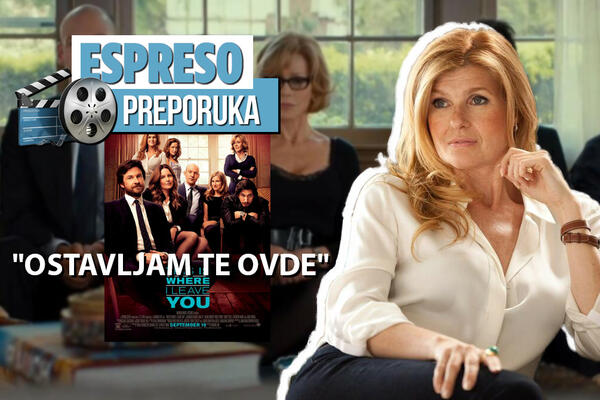 ESPRESO PREPORUKA ZA GLEDANJE: Kakav je osećaj? Komplikovan - "OSTAVLJAM TE OVDE"