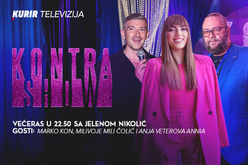 Kontra Show uzbudljiviji nego ikad KON, MILI I ANNIA O MUZICI, EVROVIZIJI I NAŠIM ZVEZDAMA!