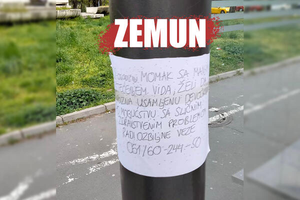 "MOMAK (38) SA MANJIM OŠTEĆENJEM VIDA ŽELI DA UPOZNA ...": U ovaj OGLAS u Zemunu danas su SVI GLEDALI! (FOTO)