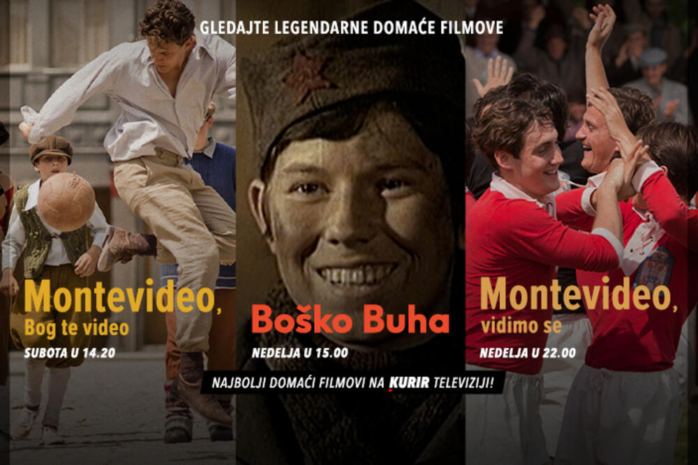 HEROJI NACIJE NA FILMSKOM PLATNU Montevideo i Boško Buha u filmskom vikendu na Kurir Televiziji