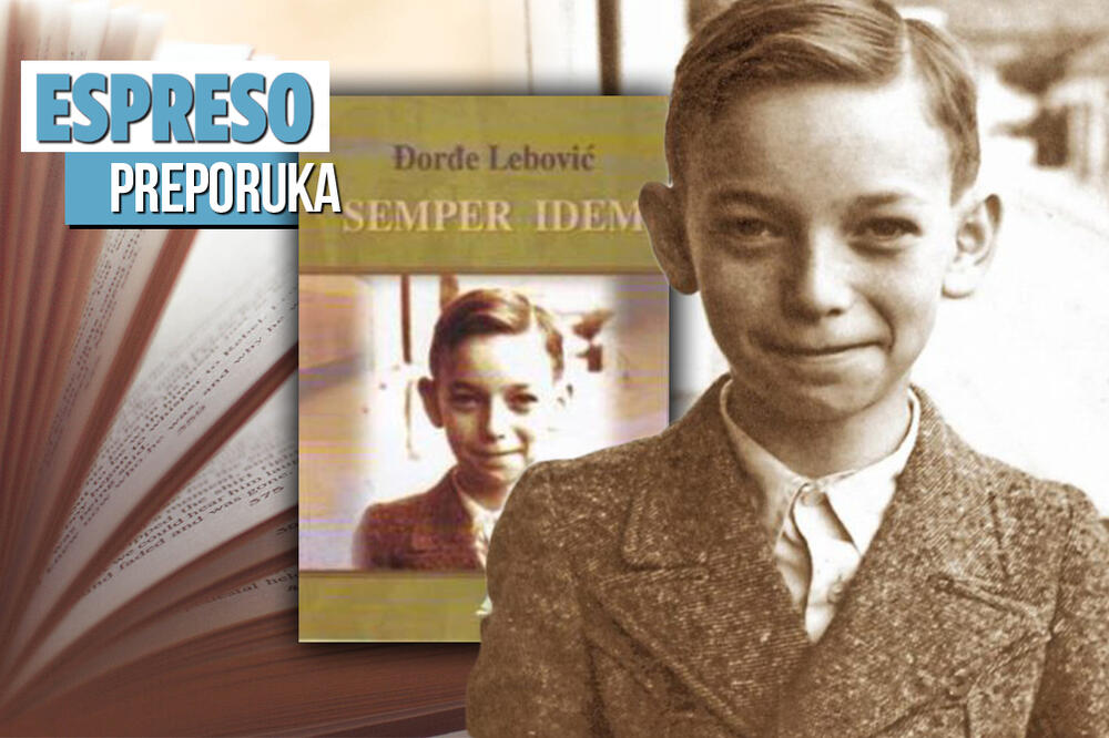 ESPRESO PREPORUKA ZA ČITANJE: "ZLO JE UVEK ISTO" Semper idem - nedovršena hronika jednog DETINJSTVA