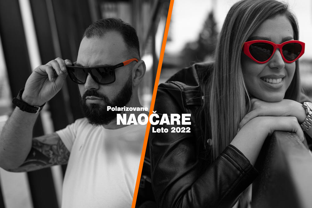 FANTASTIČAN IZBOR MUŠKIH I ŽENSKIH NAOČARA ZA SUNCE: Vrhunskog kvaliteta i dizajna! Ne propustite!