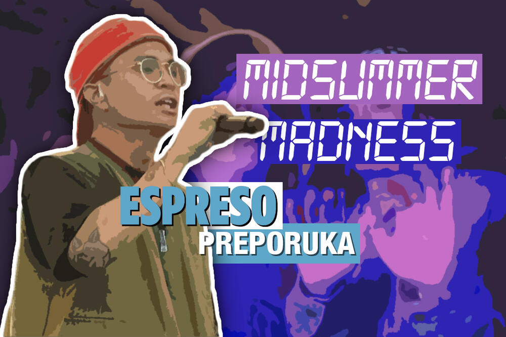 ESPRESO PREPORUKA ZA SLUŠANJE: Melodija za prolećne avanture - "MIDSUMMER MADNESS"