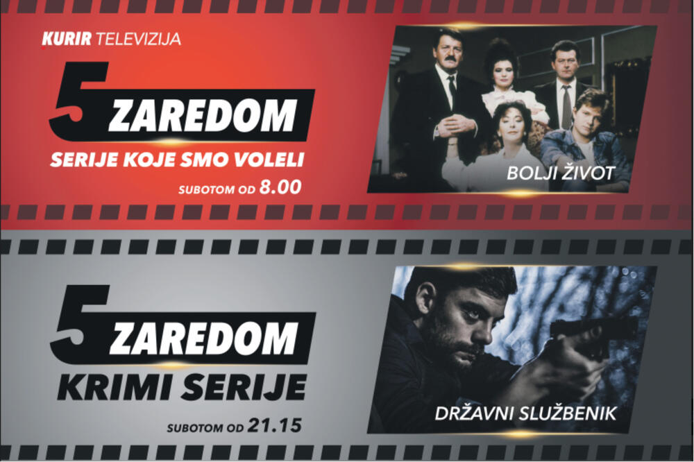 BOLJI ŽIVOT I DRŽAVNI SLUŽBENIK NA KURIR TELEVIZIJI! Pogledajte danas propuštene epizode u "5 zaredom"