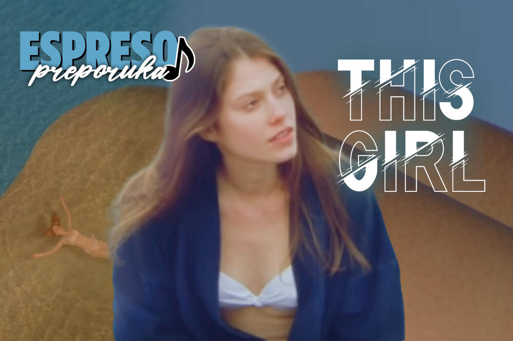 ESPRESO PREPORUKA ZA SLUŠANJE: Nikada nećeš kupiti moju ljubav - "THIS GIRL"