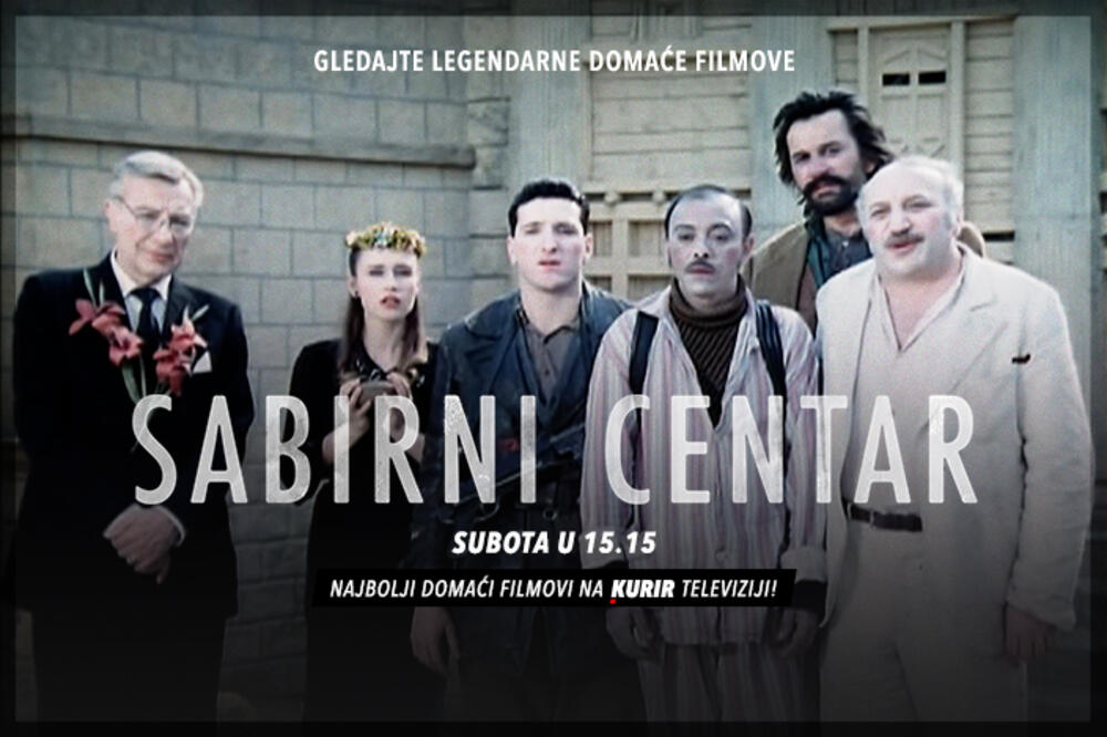 VIKEND U ZNAKU NAJBOLJIH DOMAĆIH FILMOVA NA KURIR TELEVIZIJI: Pogledajte danas “Sabirni centar”