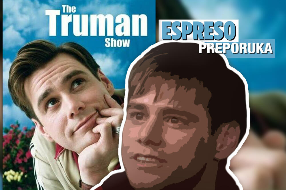 ESPRESO PREPORUKA ZA GLEDANJE: Imam osećaj da se ceo svet okreće oko mene - "TRUMANOV ŠOU"
