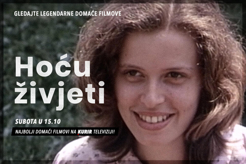 UŽIVAJTE U NAJBOLJIM DOMAĆIM FILMOVIMA NA KURIR TELEVIZIJI! Danas u 15.10 časova gledajte "Hoću živjeti"
