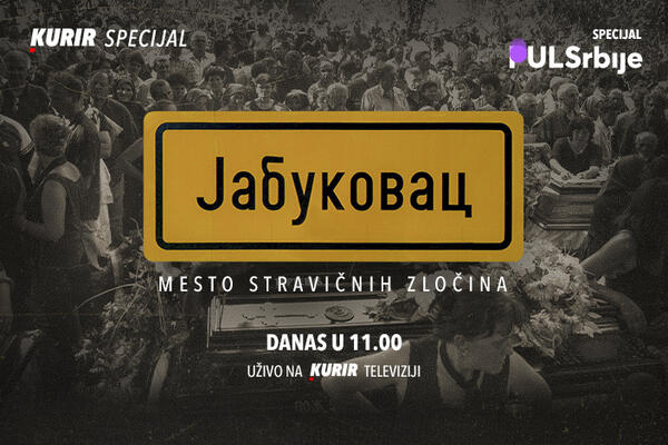 "JABUKOVAC - MESTO STRAVIČNIH ZLOČINA" OD 11.00 NA KURIR TELEVIZIJI! Gledajte Kurir specijal povodom godišnjice