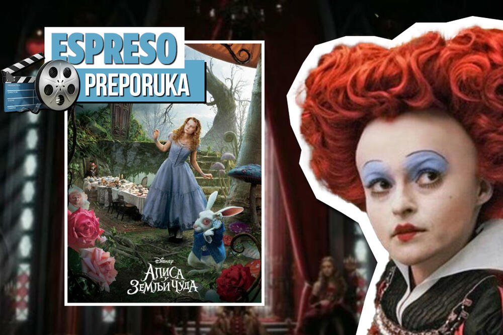 ESPRESO PREPORUKA ZA GLEDANJE: Verujte u neverovatno - "ALISA U ZEMLJI ČUDA"