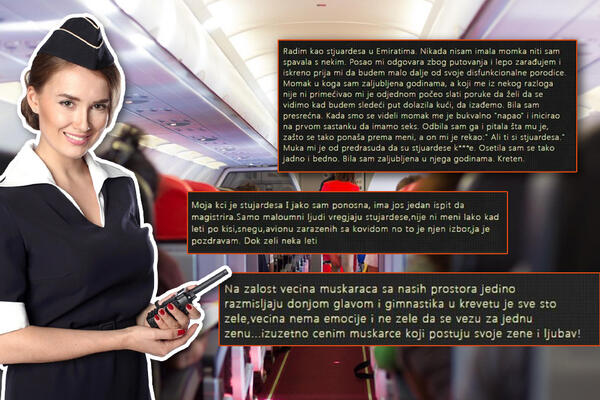 "NAGLEDAO SE BAJA P*RNIĆA, PA MISLI DA SE SVAKA ŽENA ODMAH SKIDA": Šokantna ISPOVEST srpske STJUARDESE! (FOTO)