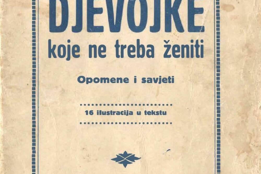 "JEDINICE DNO DNA ZA ŽENIDBU": Bizarni SAVETI za BRAK iz 1923. godine u PRIRUČNIKU "Djevojke koje ne treba ženiti"!