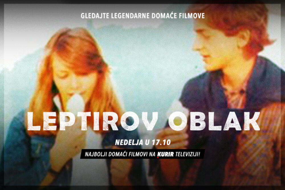 "LEPTIROV OBLAK" NA KURIR TELEVIZIJI: Gledajte komičnu priču o šesnaestogodišnjem dečaku danas u 17.10 časova