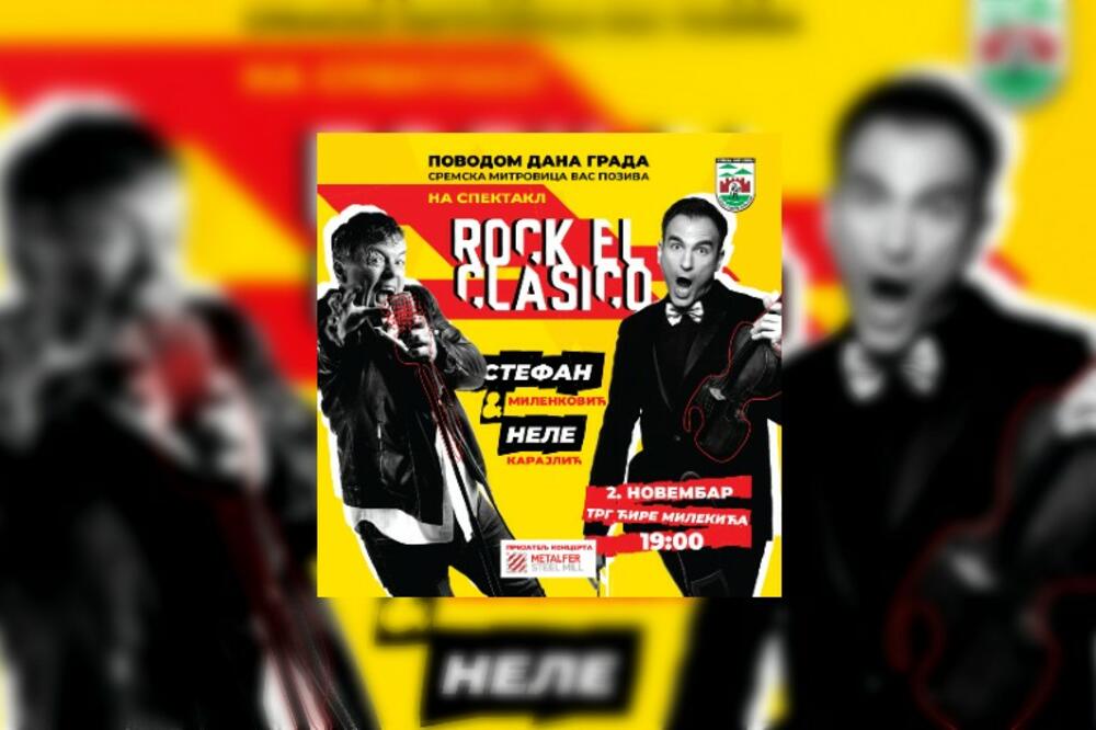 MUZIČKI SPEKTAKL U SREMSKOJ MITROVICI: Stefan Milenković i Nele Karajlić predstavljaju Rock El Clasico