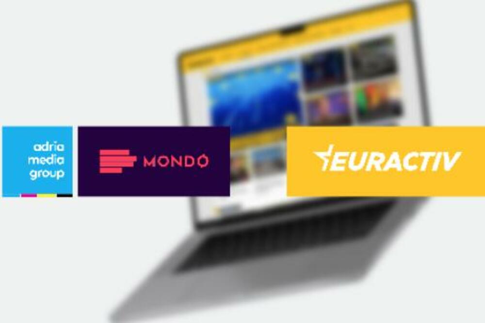 MONDO PARTNER EURACTIV MREŽE ZA SRBIJU: Kompanija Adria Media Group postala deo panevropske medijske mreže