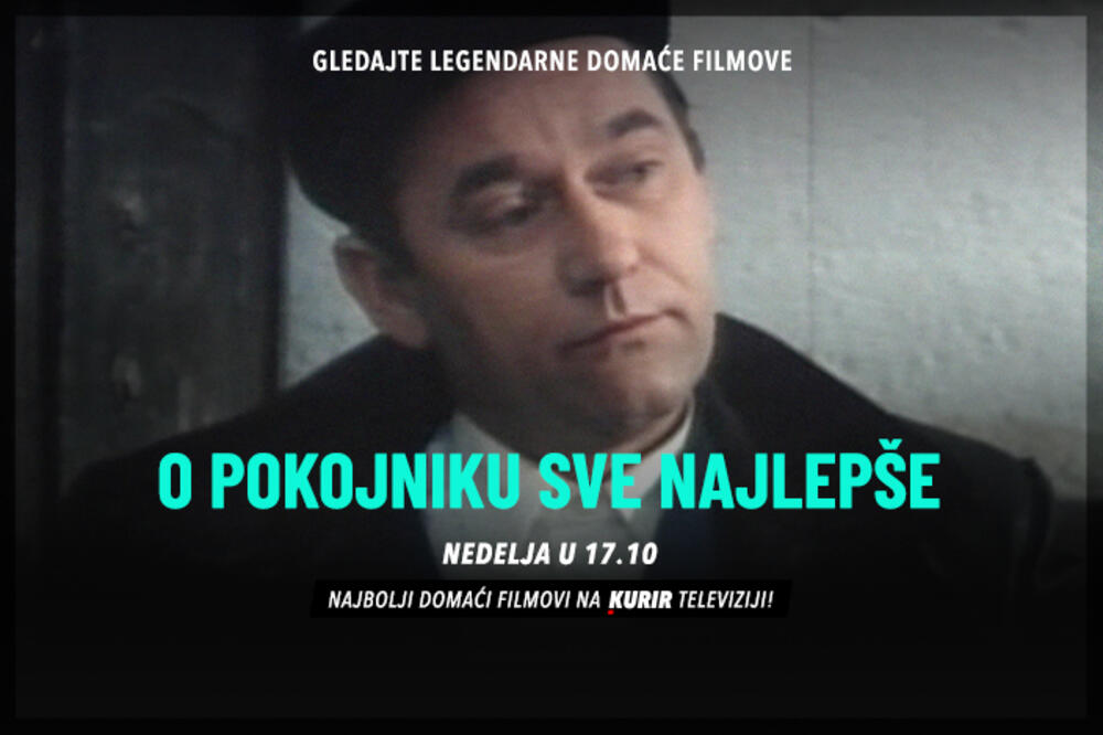 O POKOJNIKU SVE NALEPŠE ili kako preživeti u posleratnoj Srbiji: Film Gage Antonijevića iz 1984. godine u 17.10