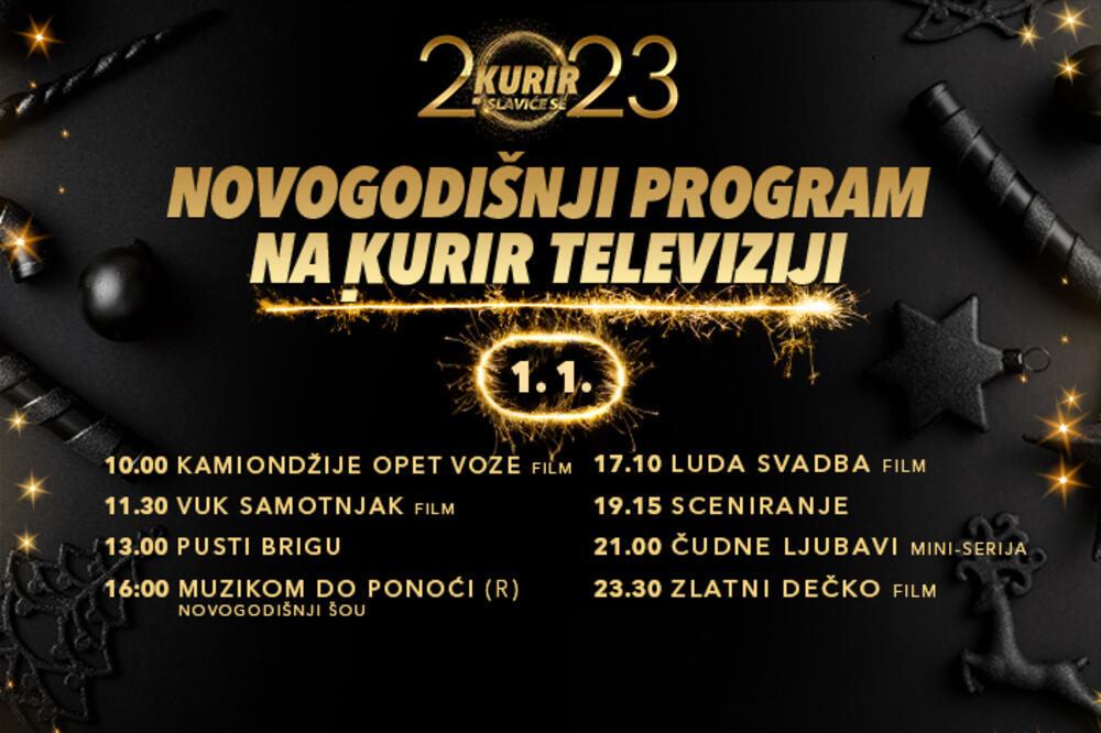 PROVEDITE NOVU GODINU UZ KURIR TELEVIZIJU! Evo šta vas očekuje u okviru bogatog prazničnog programa