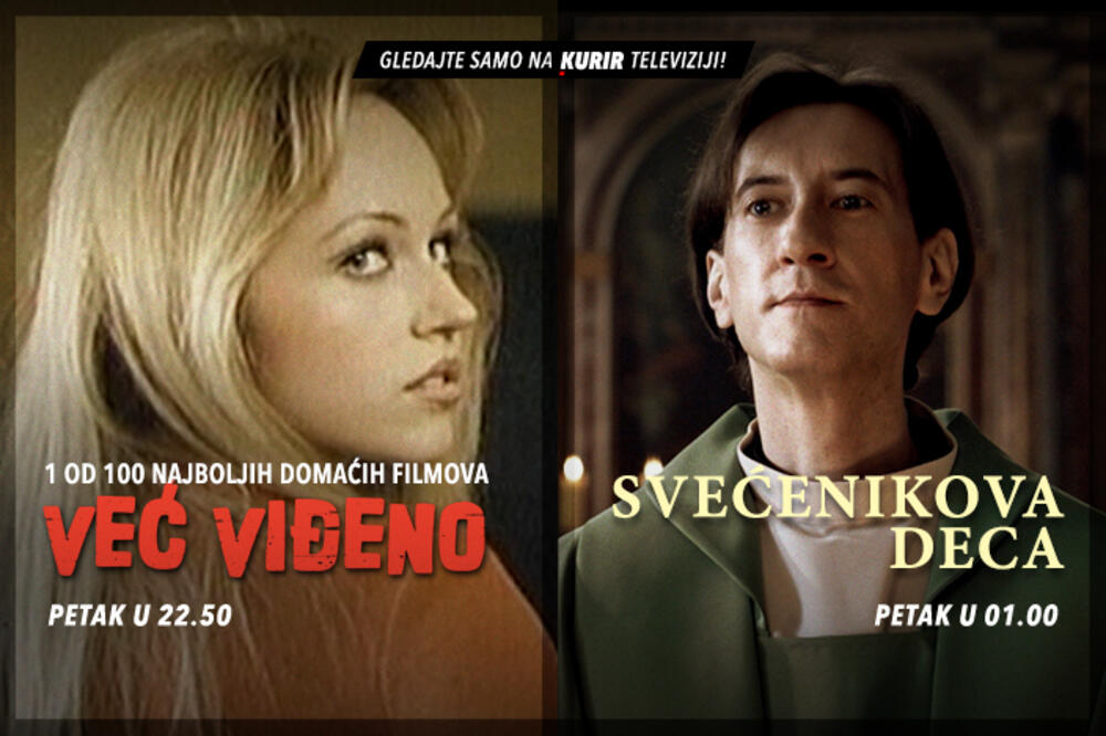 ZAPOČNITE VIKEND UZ NAJBOLJE FILMOVE NA KURIR TV: Ne propustite večeras "Već viđeno" i "Sveštenikova deca"